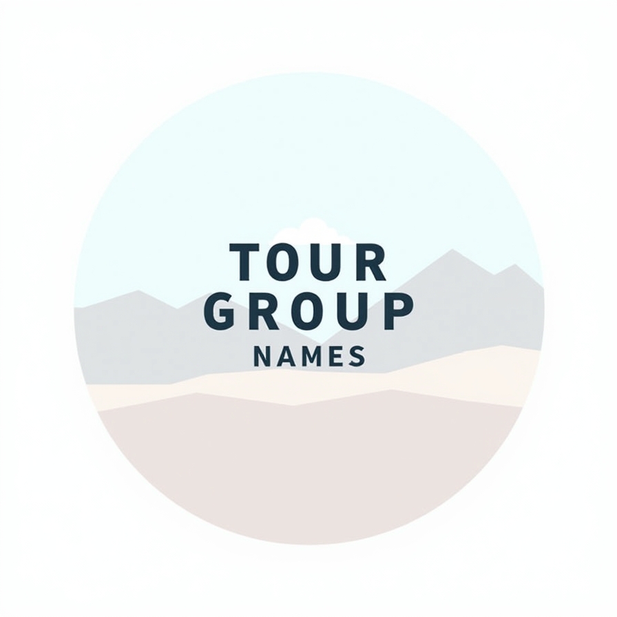 Tour Group Names: Fun, Catchy & Memorable Ideas